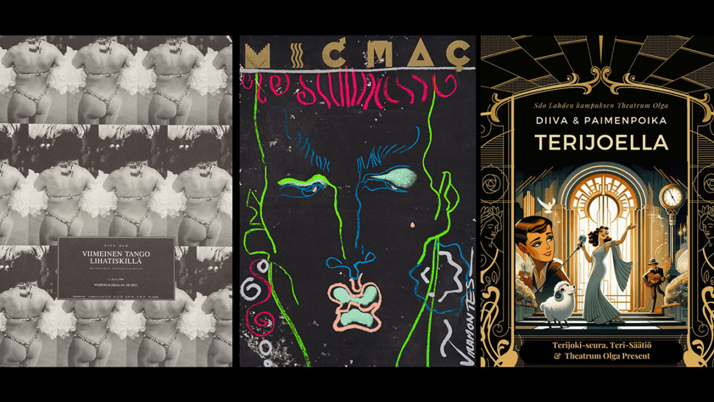 Kolme julistetta, joissa on erilaisia aiheita. Ensimmäisessä on revyyhenkinen naishahmo, toisessa piirretyt ihmishahmon kasvot ja teksti Mic Mac ja kolmannessa julisteessa on piirroskuva hienosti pukeutuneesta naisesta ja paimenesta.